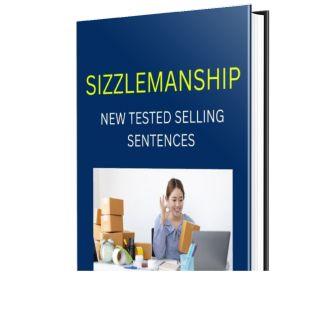 sizzlemanship: new tested selling sentences