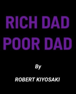 Rich dad poor dad chapter summaries