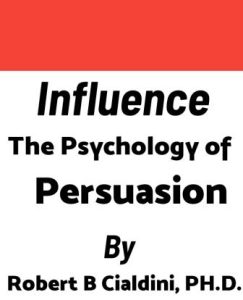 Influence the psychology of persuation summary