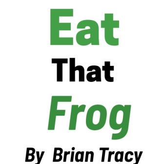 Eat that Frog Summary