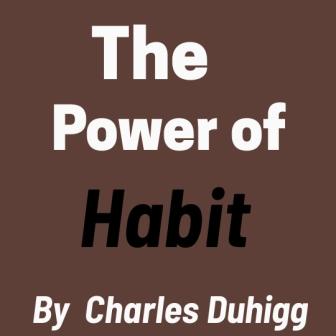 The Power of Habit Summary