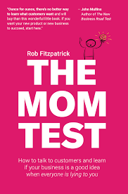 The Mom test