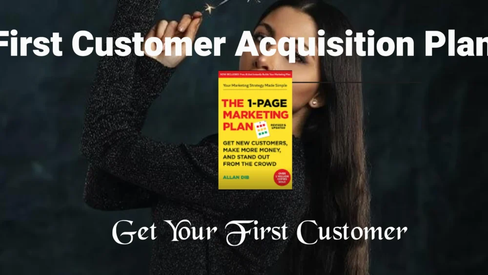 first customer acquisition plan