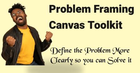 Problem framing Canvas