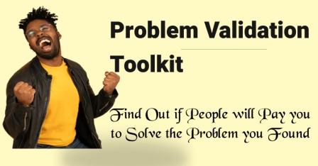 Problem validation toolkit